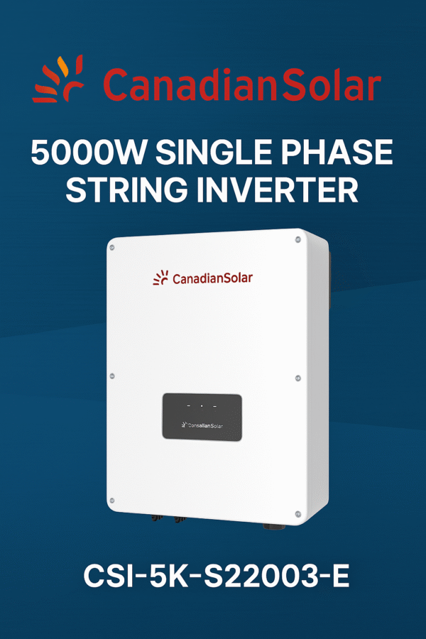 Canadian Solar | 5kW-7KW Single Phase | String Inverter
